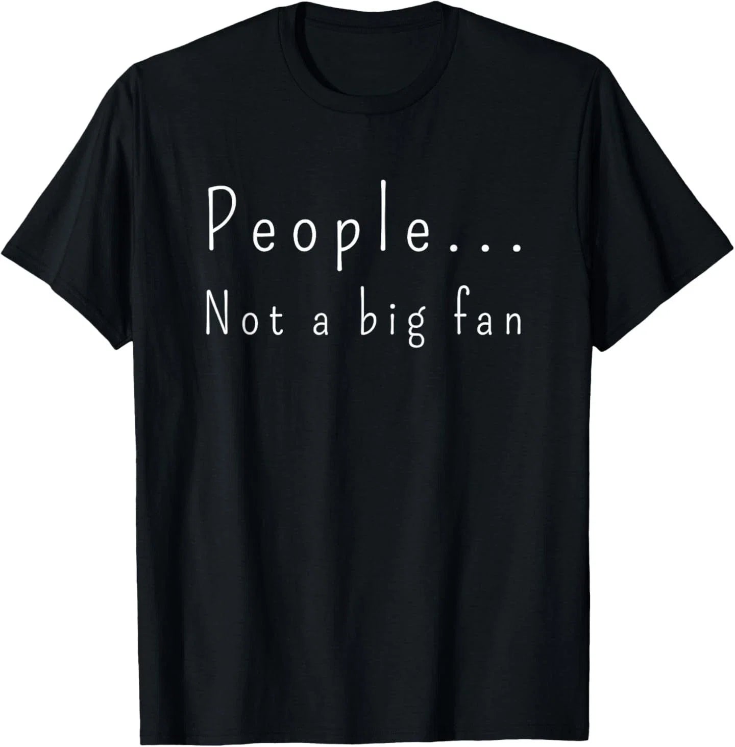 Funny People Not A Big Fan Introvert Sarcasm - Adult & Kids T-Shirts, Sweatshirts & Hoodies apparel design preview 1