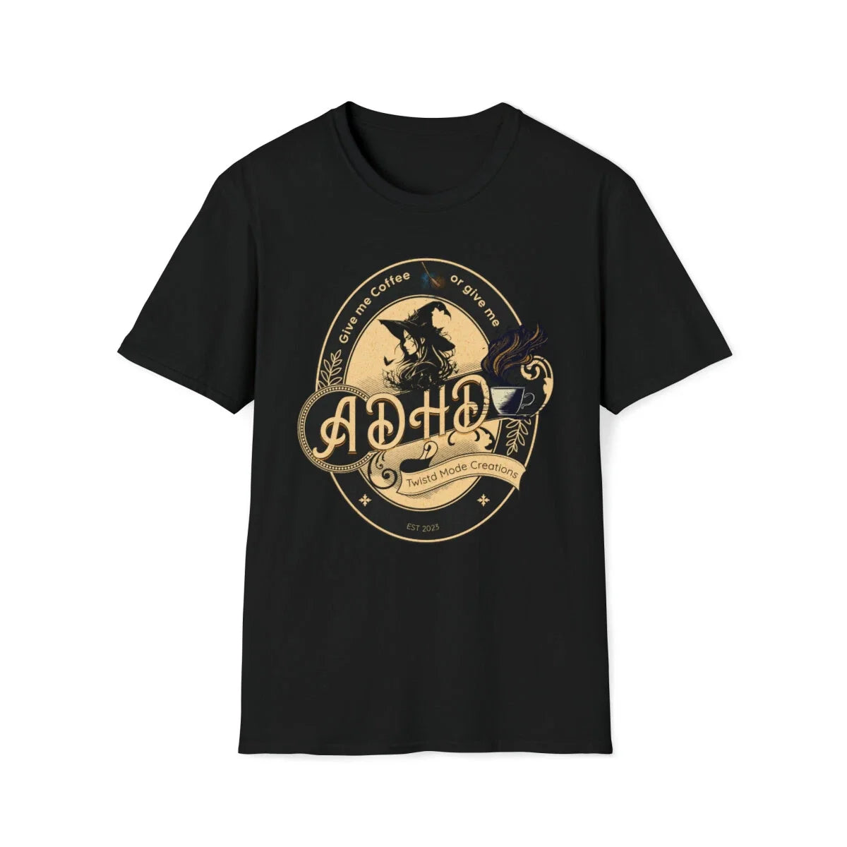 Give me Coffee or ADHD Unisex Softstyle - Adult & Kids T-Shirts, Sweatshirts & Hoodies apparel design preview 1
