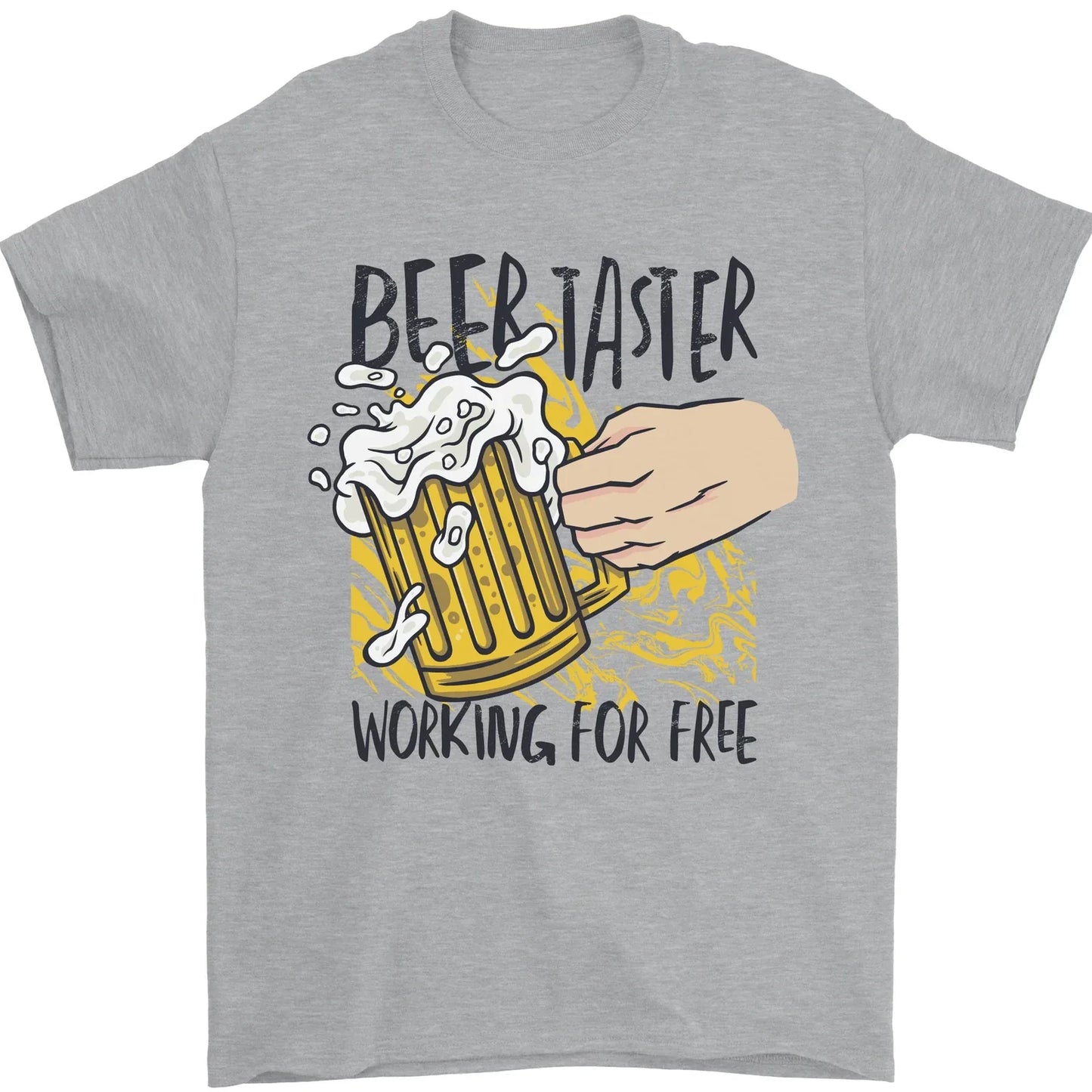 Alcohol Beer Taster Working for Free Funny Mens 100% - Adult & Kids T-Shirts, Sweatshirts & Hoodies apparel design preview 1