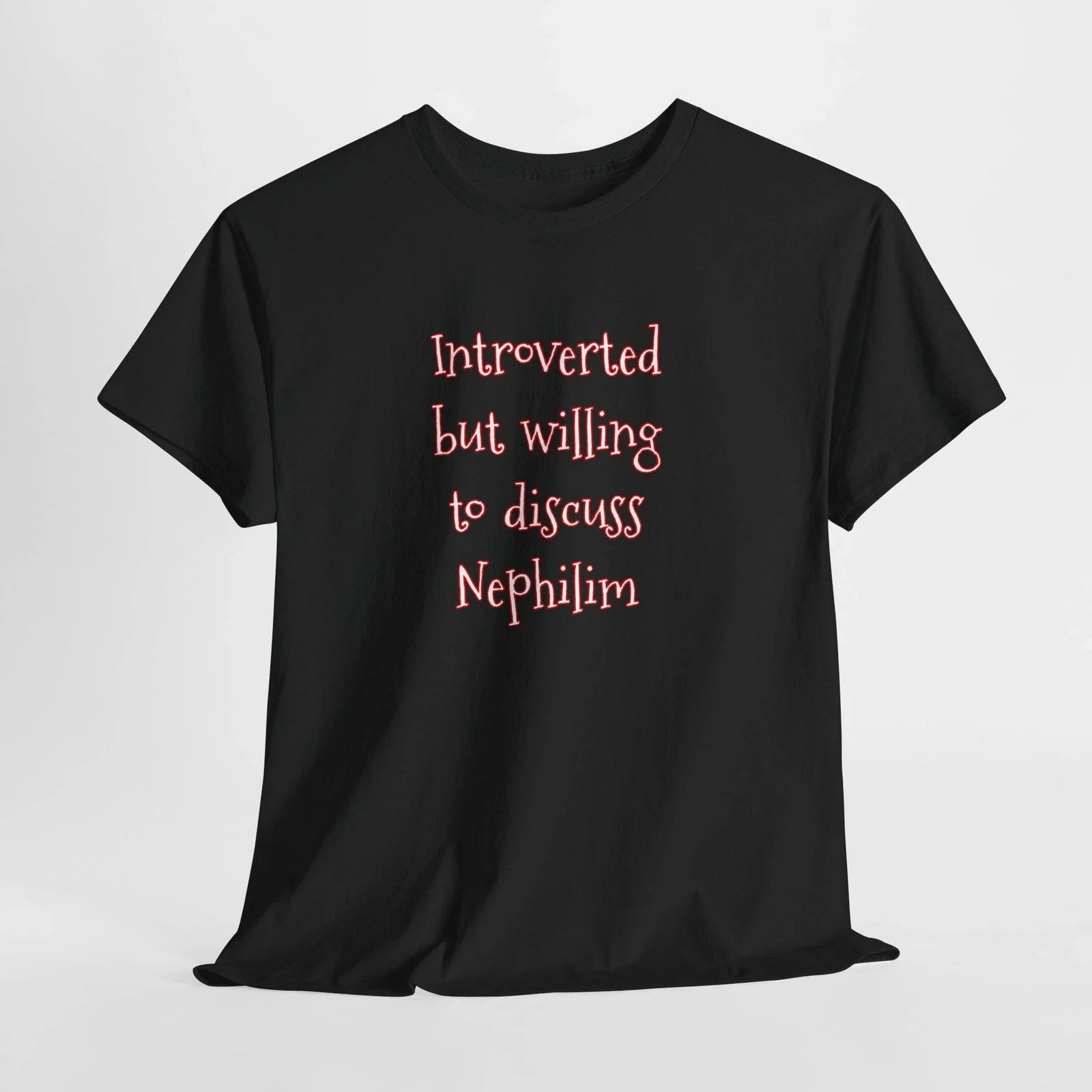 Introverted But Willing To Discuss Nephilim Unisex - Adult & Kids T-Shirts, Sweatshirts & Hoodies apparel design preview 1