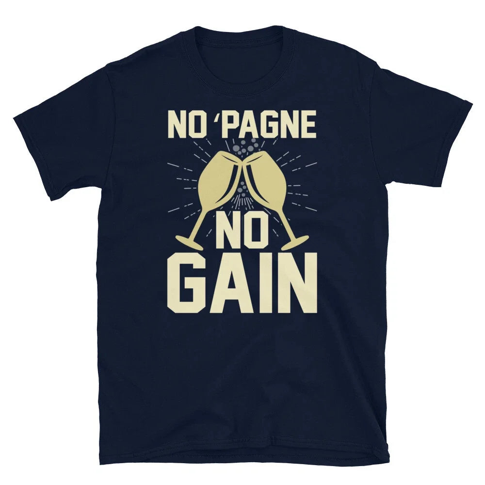 No 'Pagne Gain Champagne Sparkling Wine Novelty - Adult & Kids T-Shirts, Sweatshirts & Hoodies apparel design preview 1