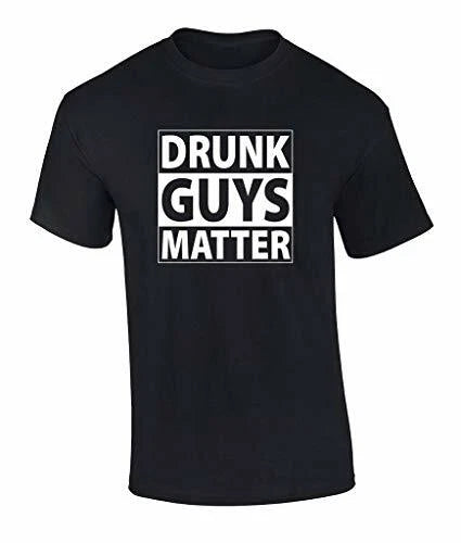Funny Drunk Guys Matter Beer Drinking Black - Adult & Kids T-Shirts, Sweatshirts & Hoodies apparel design preview 1