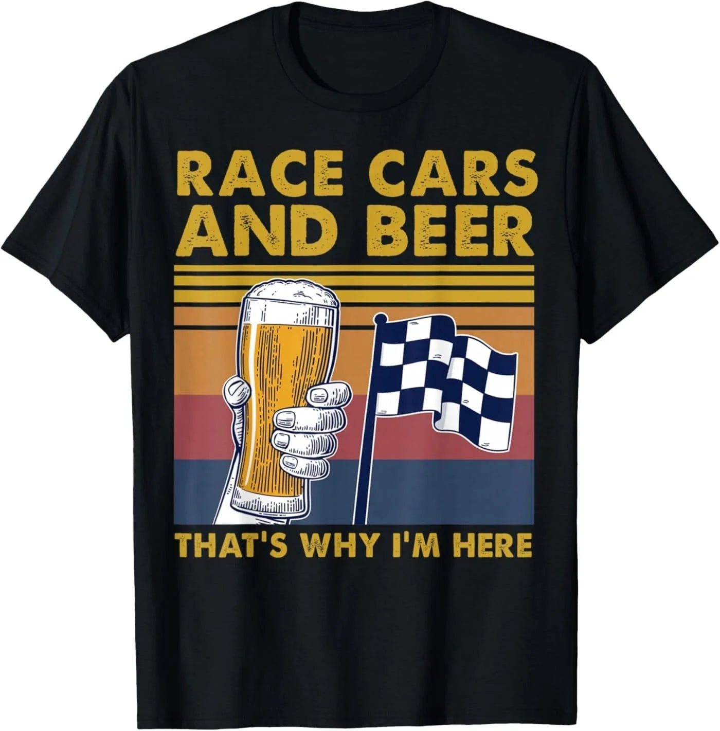 Vintage Race Cars Checkered Flag Beer That's Why I'm - Adult & Kids T-Shirts, Sweatshirts & Hoodies apparel design preview 1
