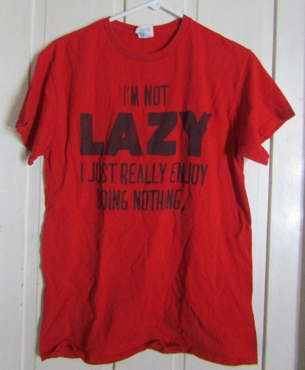 "I'm Not Lazy I Just Really Enjoy Doing Nothin" - Adult & Kids T-Shirts, Sweatshirts & Hoodies apparel design preview 1