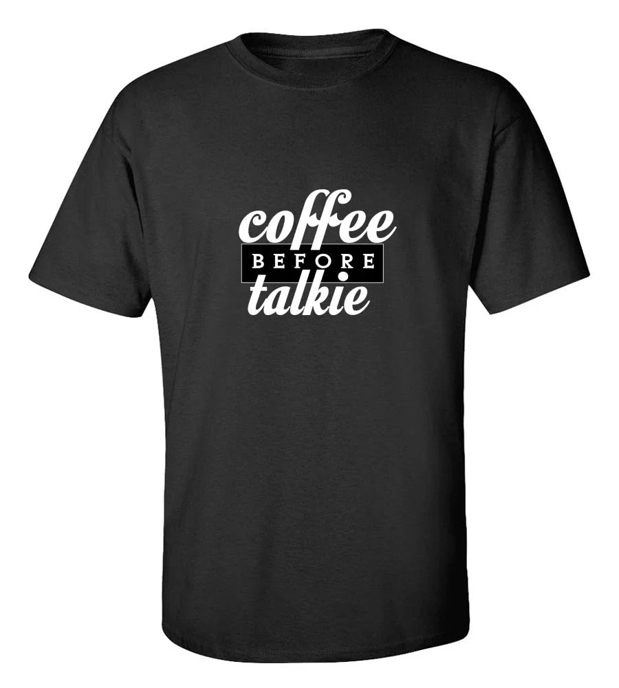 Coffee Before Talkie Funny Quote Lover Gift Graphic - Adult & Kids T-Shirts, Sweatshirts & Hoodies apparel design preview 1