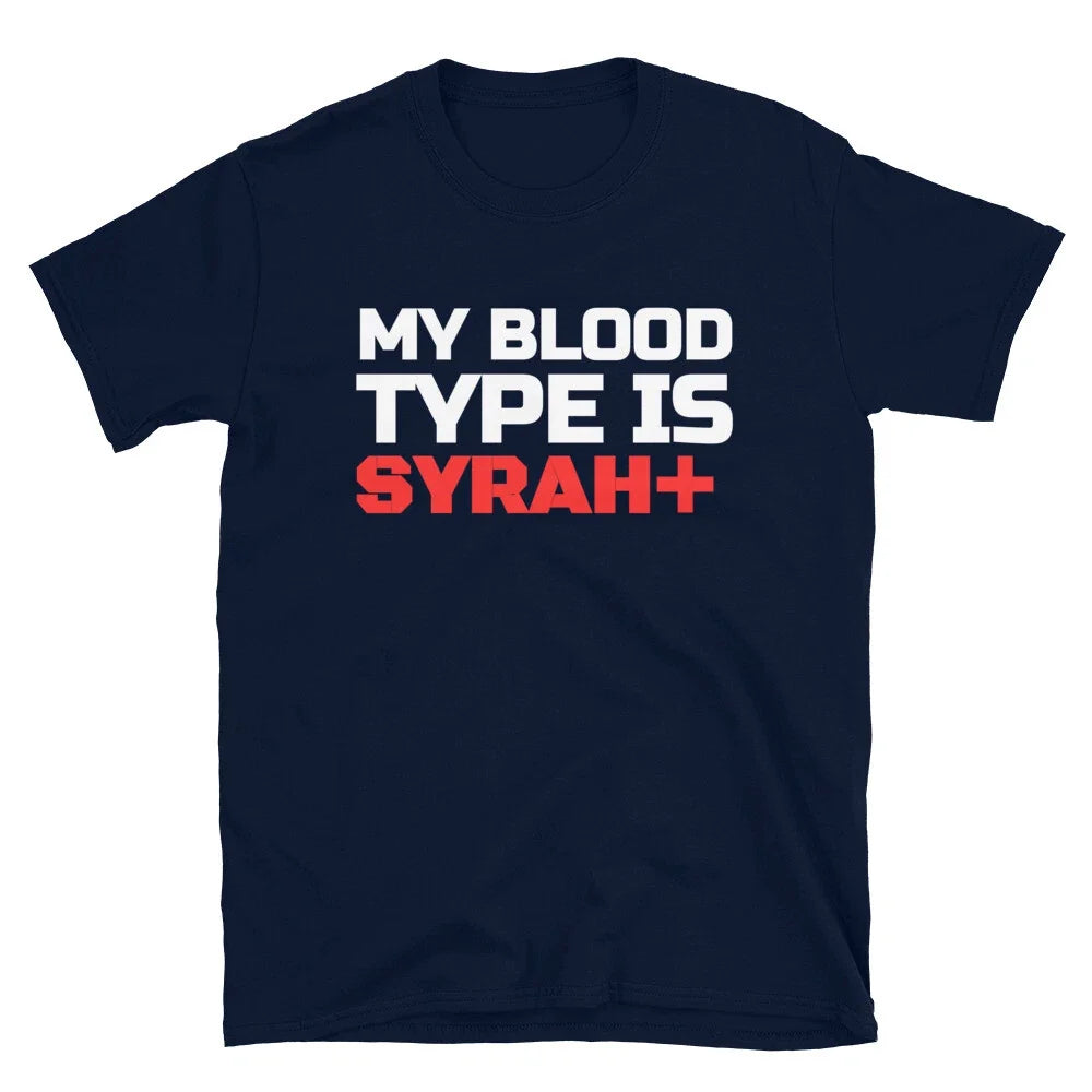WINE Syrah Party Joke Drinking - Adult & Kids T-Shirts, Sweatshirts & Hoodies apparel design preview 1