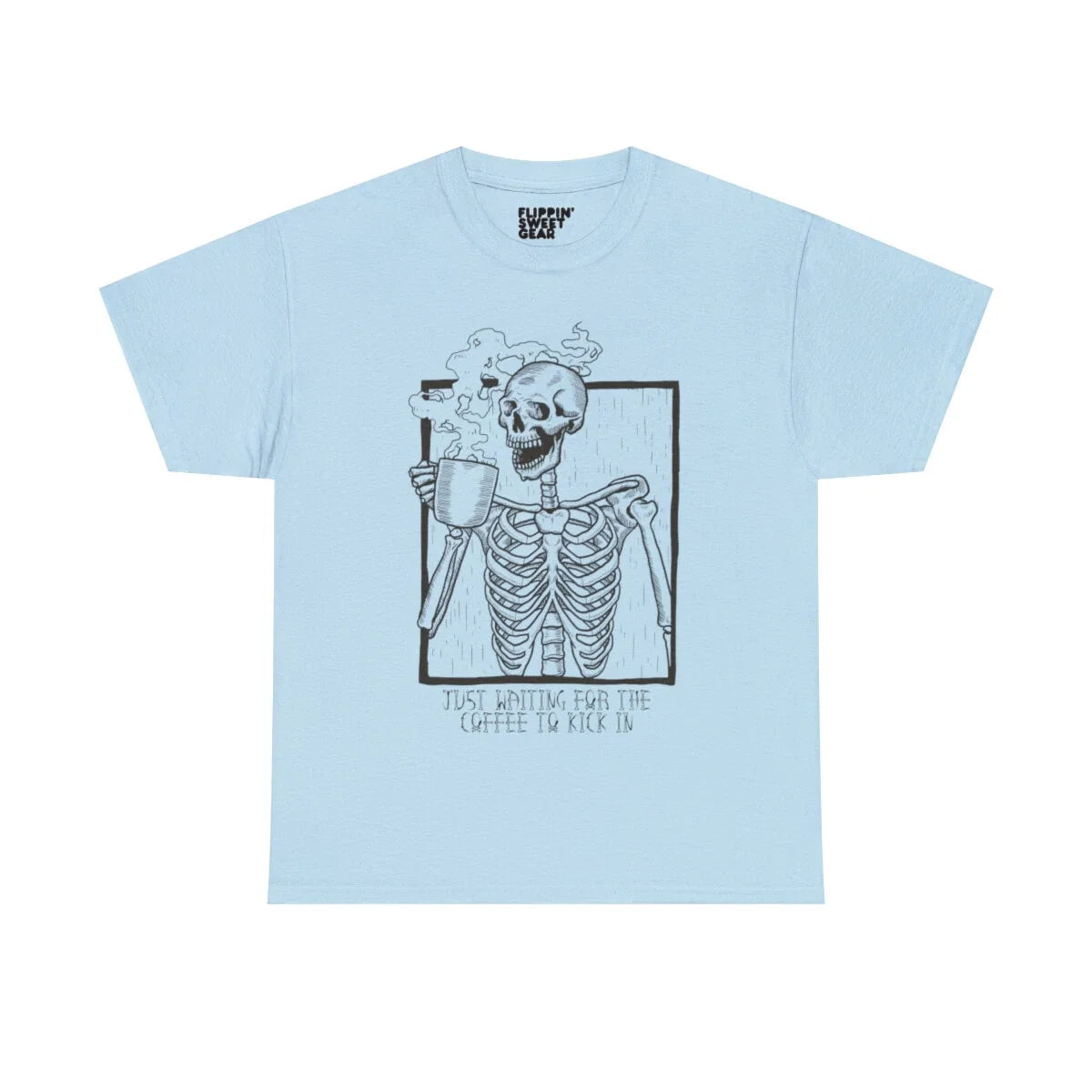 Just Waiting For The Coffee To Kick In Skeleton - Adult & Kids T-Shirts, Sweatshirts & Hoodies apparel design preview 1