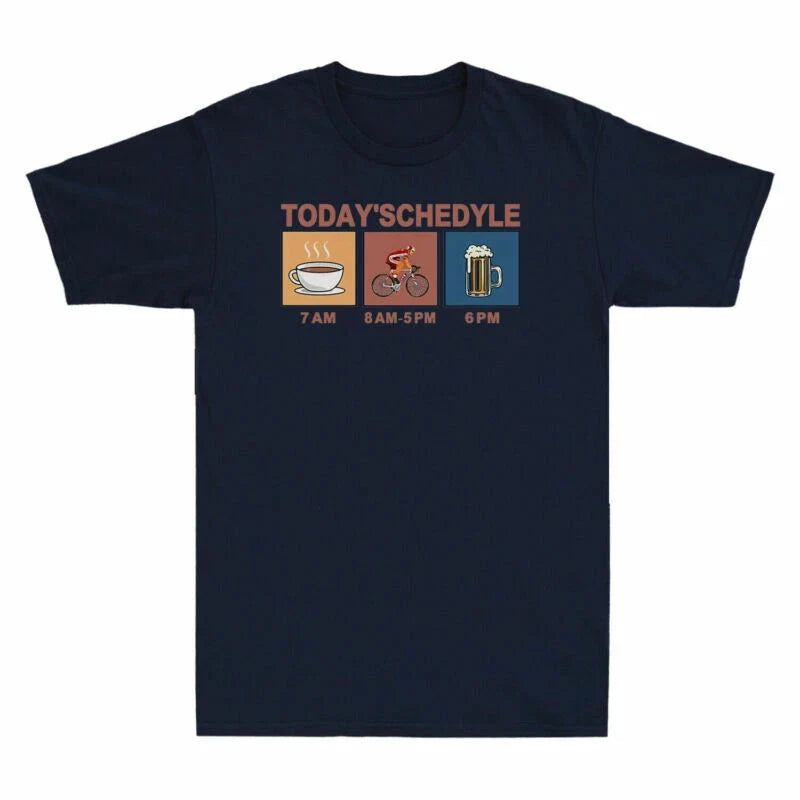 Beer Men's Today's Cycle Schedule Coffee Like Vintage - Adult & Kids T-Shirts, Sweatshirts & Hoodies apparel design preview 1