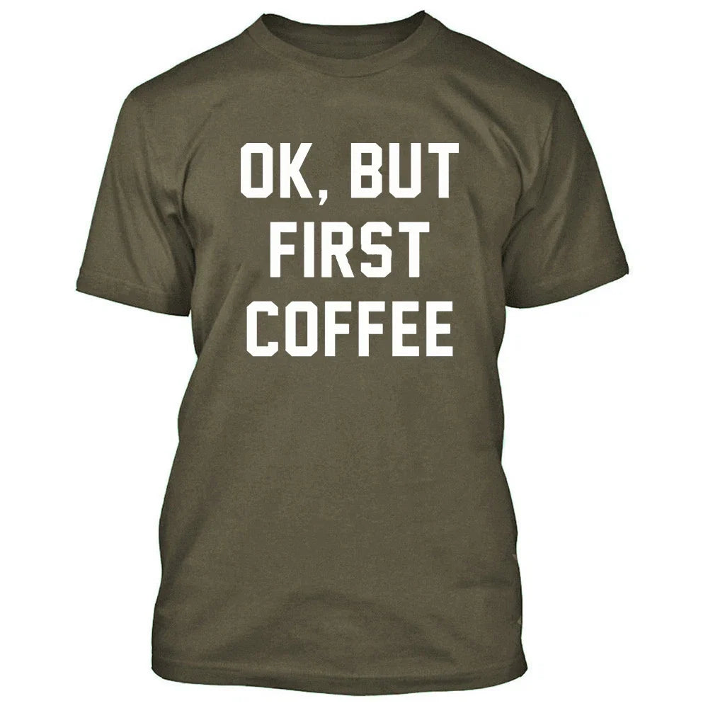 OK But First Coffee MAN Funny Saying Graphic Design - Adult & Kids T-Shirts, Sweatshirts & Hoodies apparel design preview 1