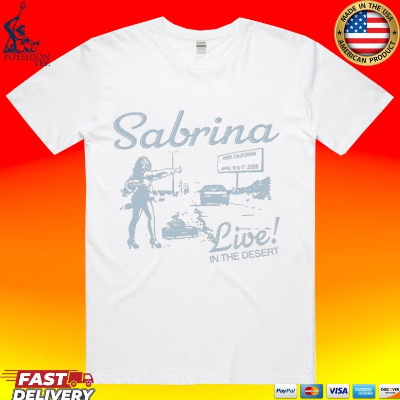 Sabrina Live In The Desert - Adult & Kids T-Shirts, Sweatshirts & Hoodies apparel design preview 1