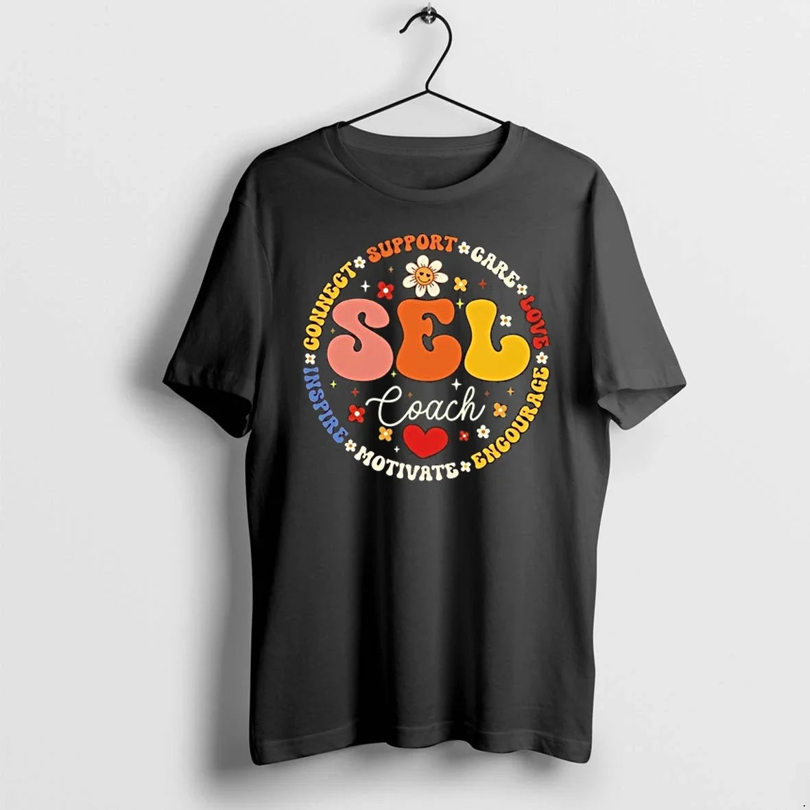 Sel Coach Support Care Love Encourage Motivate - Adult & Kids T-Shirts, Sweatshirts & Hoodies apparel design preview 1