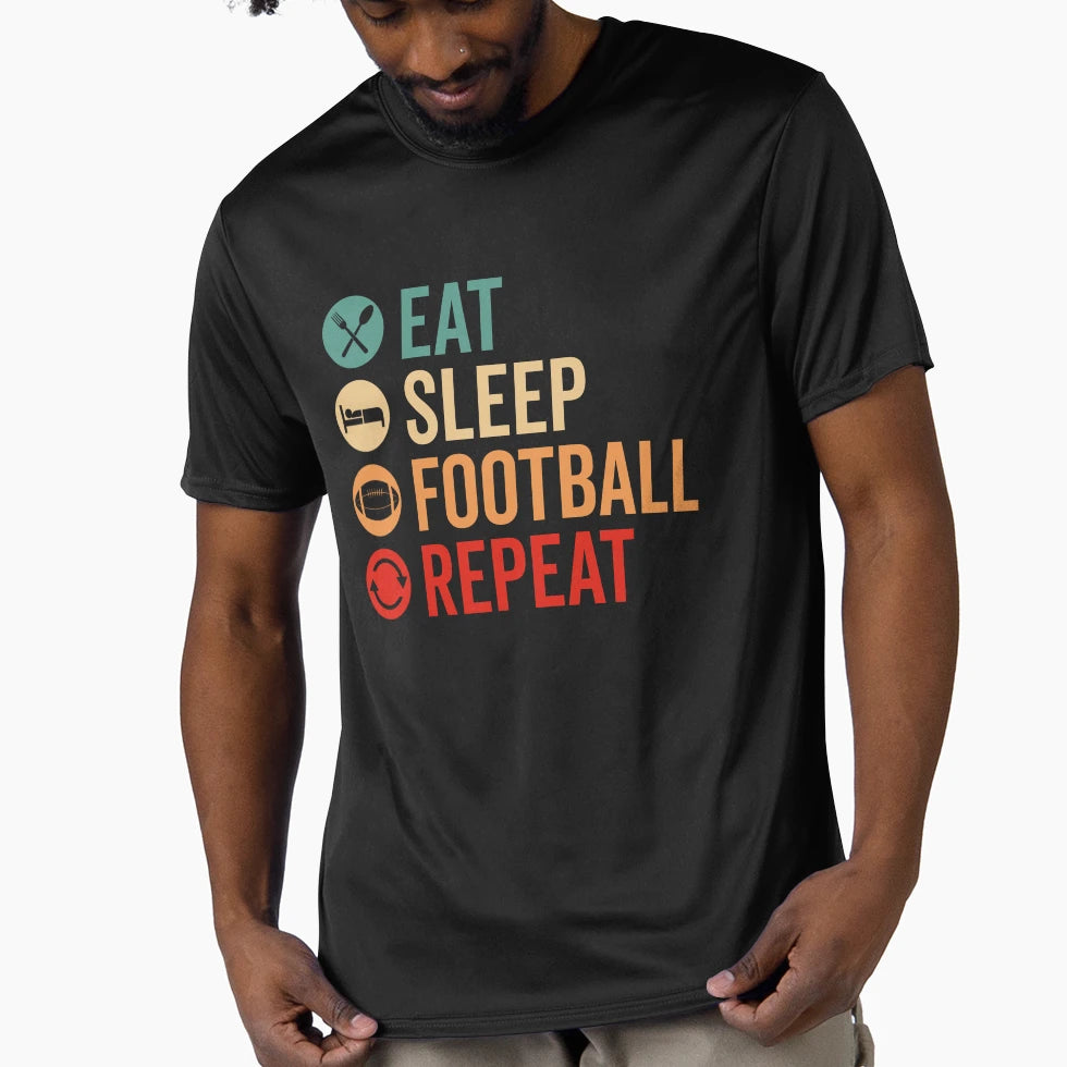 Eat Sleep Football Repeat T-Shirt - Graphic Print Unisex - T-Shirt, Sweatshirt, Hoodie
