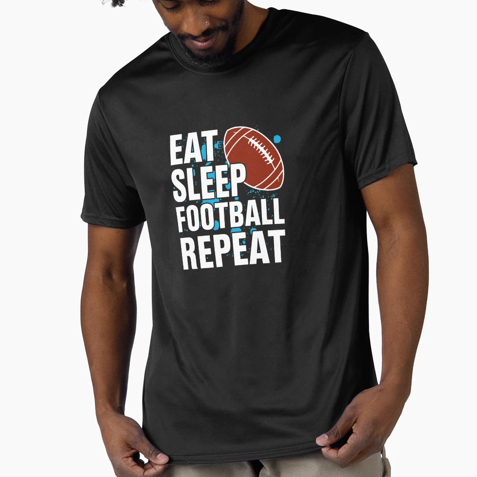 Eat Sleep Football Repeat Our T-Shirt - Casual Everyday Wear Men Women - T-Shirt, Sweatshirt, Hoodie