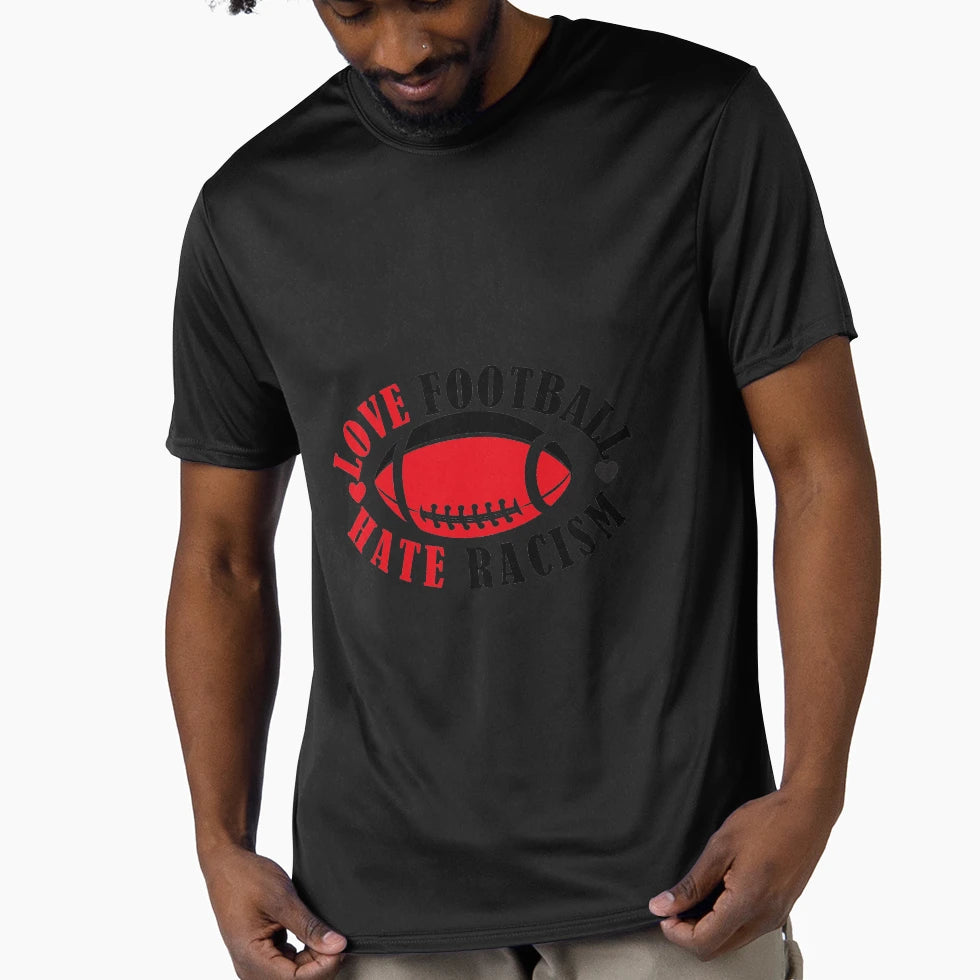Love Football Hate Racism Support Equality T-Shirt - Graphic Print Unisex - T-Shirt, Sweatshirt, Hoodie