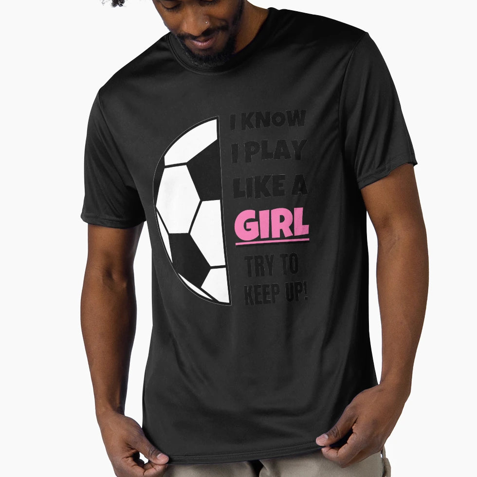 I Know I Play Like Try To Keep Up T-Shirt - Trendy Graphic for Adults - T-Shirt, Sweatshirt, Hoodie