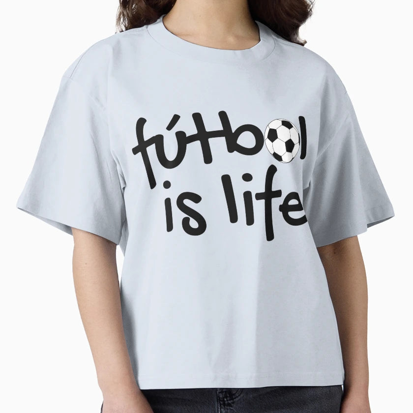 Futbol Is Life T-Shirt - Graphic Print Men Women - T-Shirt, Sweatshirt, Hoodie