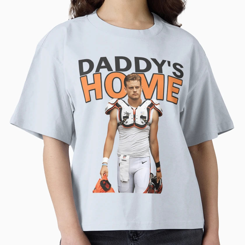 JB Daddys Home T-Shirt - Fun Novelty Design for Adults - T-Shirt, Sweatshirt, Hoodie