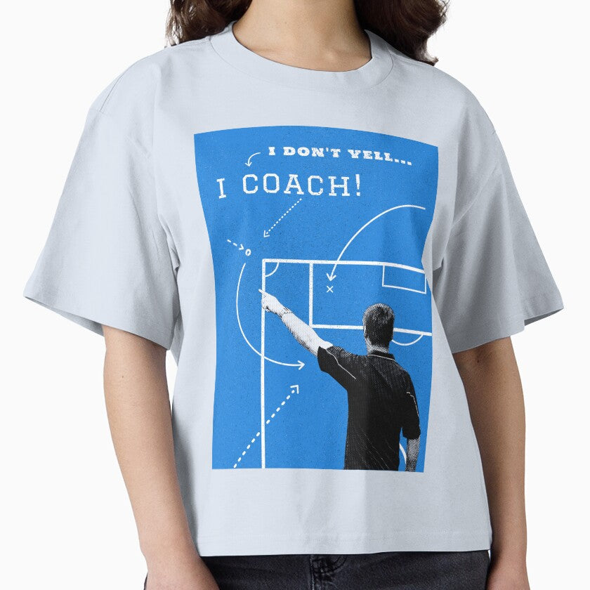 I Don't Yell, Coach Football Design by Robbo's - Adult & Kids T-Shirts, Sweatshirts & Hoodies apparel design preview 1