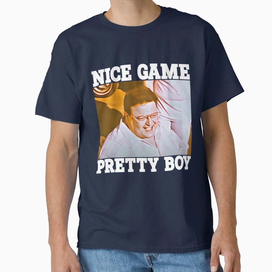 Nice Game Pretty T-Shirt - Casual Everyday Wear Men Women - T-Shirt, Sweatshirt, Hoodie