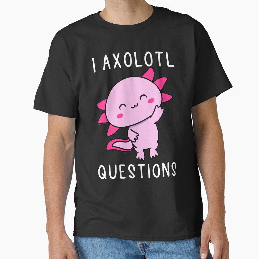 I Axolotl Questions by BRILMO - Adult & Kids T-Shirts, Sweatshirts & Hoodies apparel design preview 1