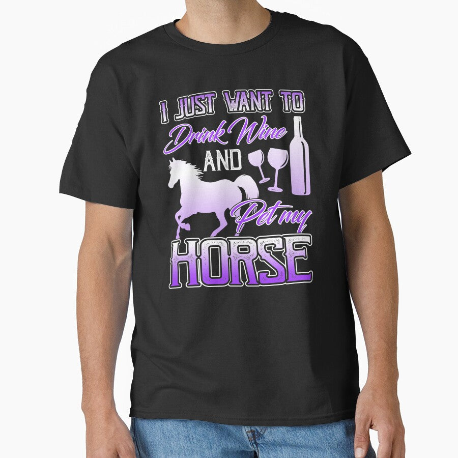 I Just Want To Drink Wine And Pet My Horse by - Adult & Kids T-Shirts, Sweatshirts & Hoodies apparel design preview 1