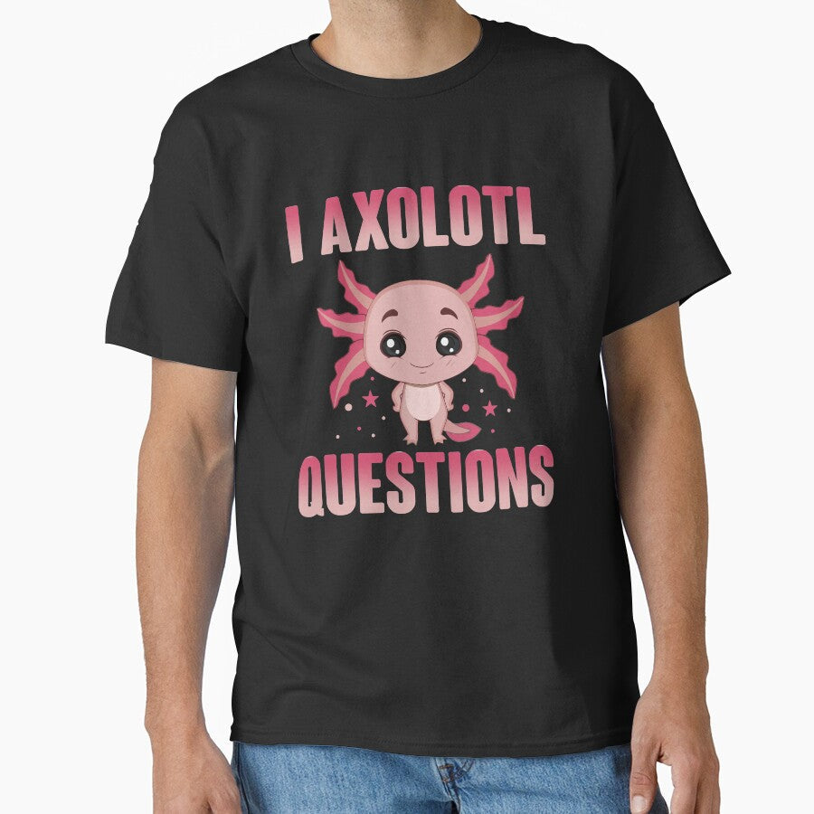 I Axolotl Questions fish by binly123 - Adult & Kids T-Shirts, Sweatshirts & Hoodies apparel design preview 1