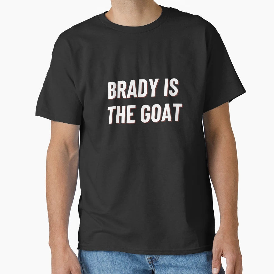Brady Is Goat Patriots Football T-Shirt - Graphic Print for Adults - T-Shirt, Sweatshirt, Hoodie