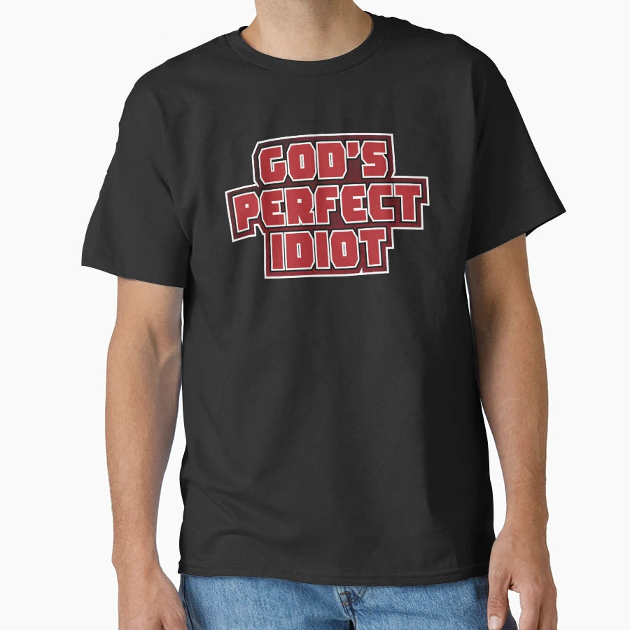 Gods Idiot T-Shirt - Novelty Apparel for Adults - T-Shirt, Sweatshirt, Hoodie
