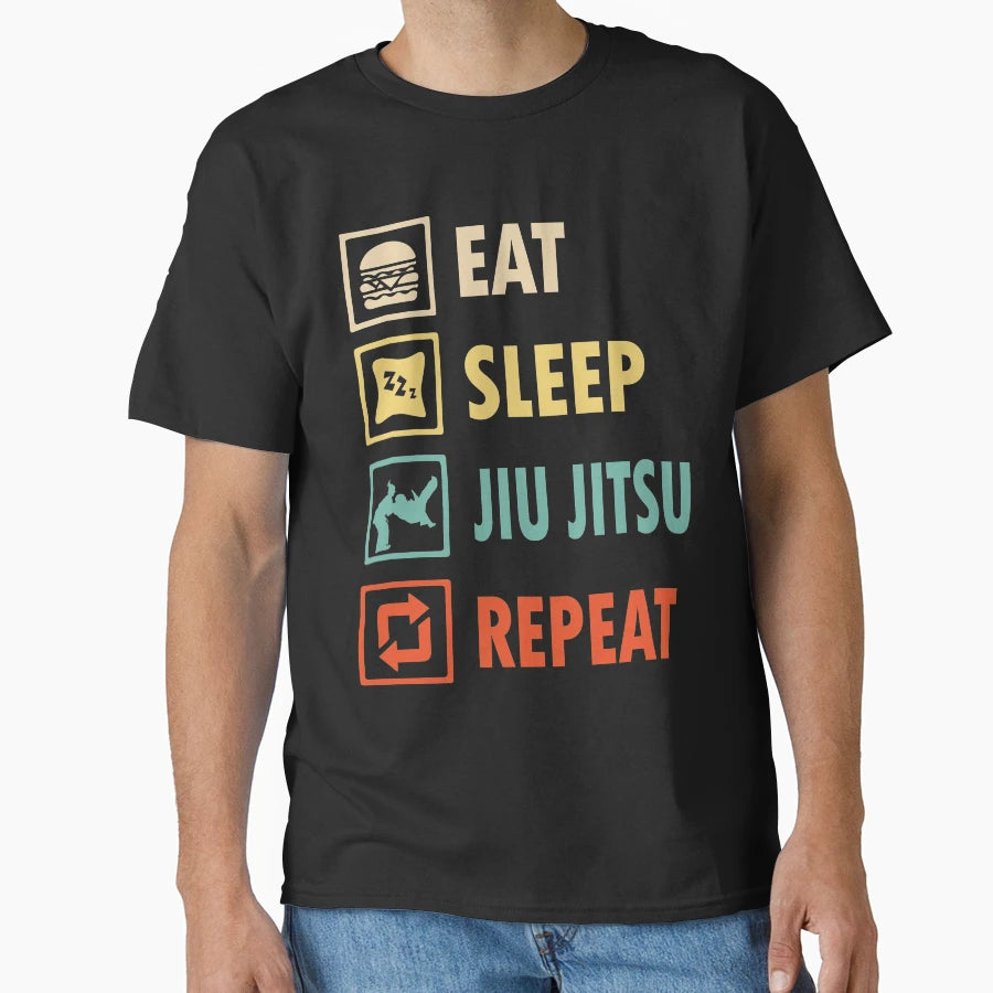 Eat Sleep Jiu Jitsu Repeat T-Shirt - Streetwear Style Men Women - T-Shirt, Sweatshirt, Hoodie