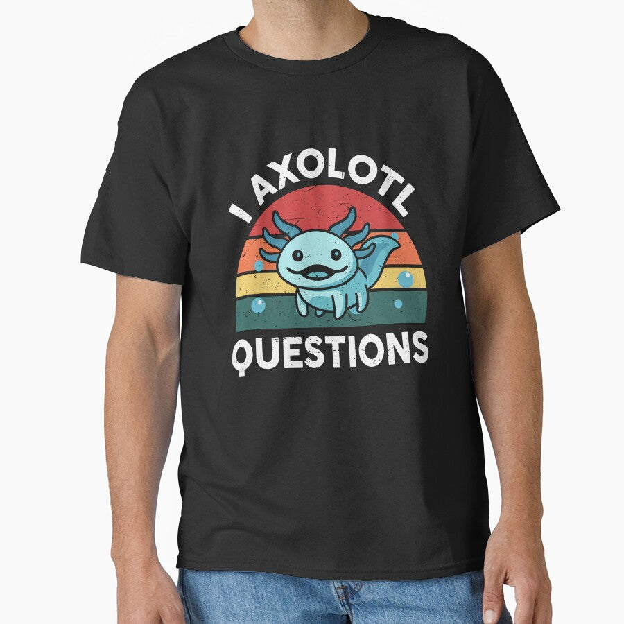 I Axolotl Questions Design Kids Funny Cute by - Adult & Kids T-Shirts, Sweatshirts & Hoodies apparel design preview 1