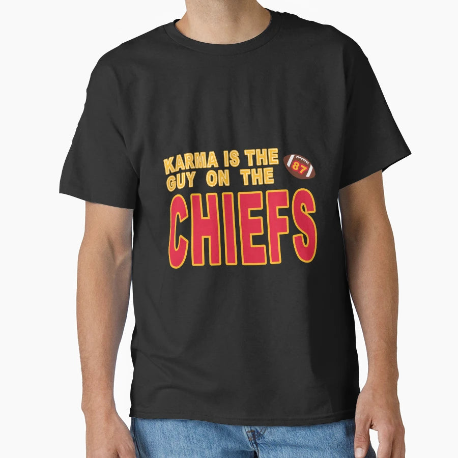 Karma Is Guy Chiefs T-Shirt - Custom Art Print Unisex - T-Shirt, Sweatshirt, Hoodie