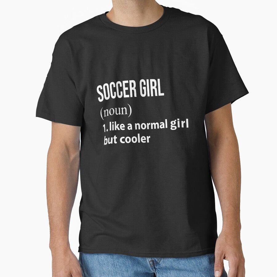 Soccer Girl like a normal but cooler by NgocLanDesign - Adult & Kids T-Shirts, Sweatshirts & Hoodies apparel design preview 1