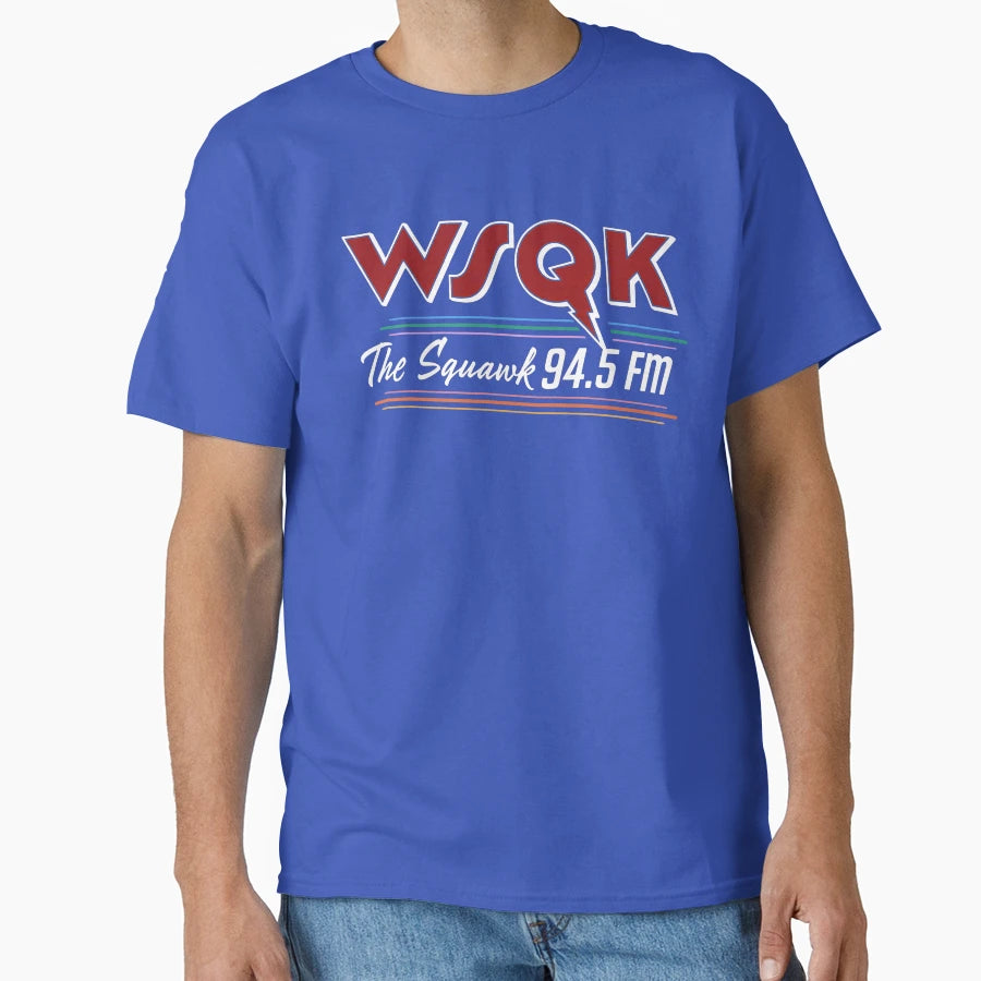 Wsqk Squawk 94 5 Fm T-Shirt - Trendy Graphic for Adults - T-Shirt, Sweatshirt, Hoodie