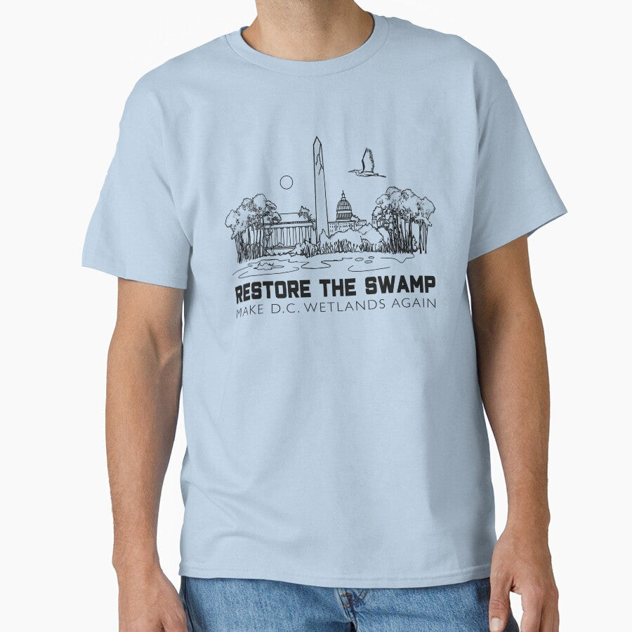 Restore the Swamp: Make D.C. Wetlands Again by - Adult & Kids T-Shirts, Sweatshirts & Hoodies apparel design preview 1