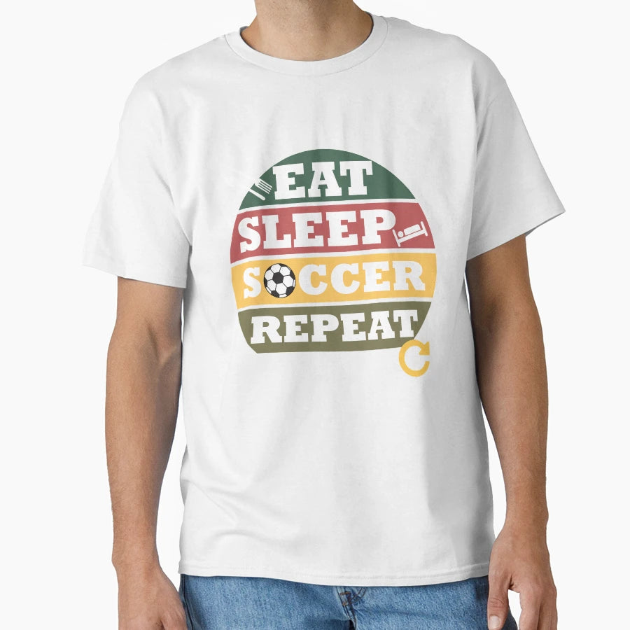 Eat Sleep Soccer Repeat T-Shirt - Custom Art Print for Adults - T-Shirt, Sweatshirt, Hoodie