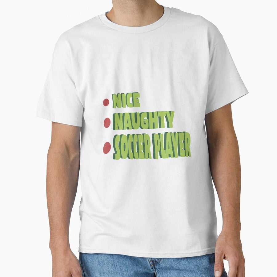 Funny Soccer Nice Naughty Player by MrMedy - Adult & Kids T-Shirts, Sweatshirts & Hoodies apparel design preview 1