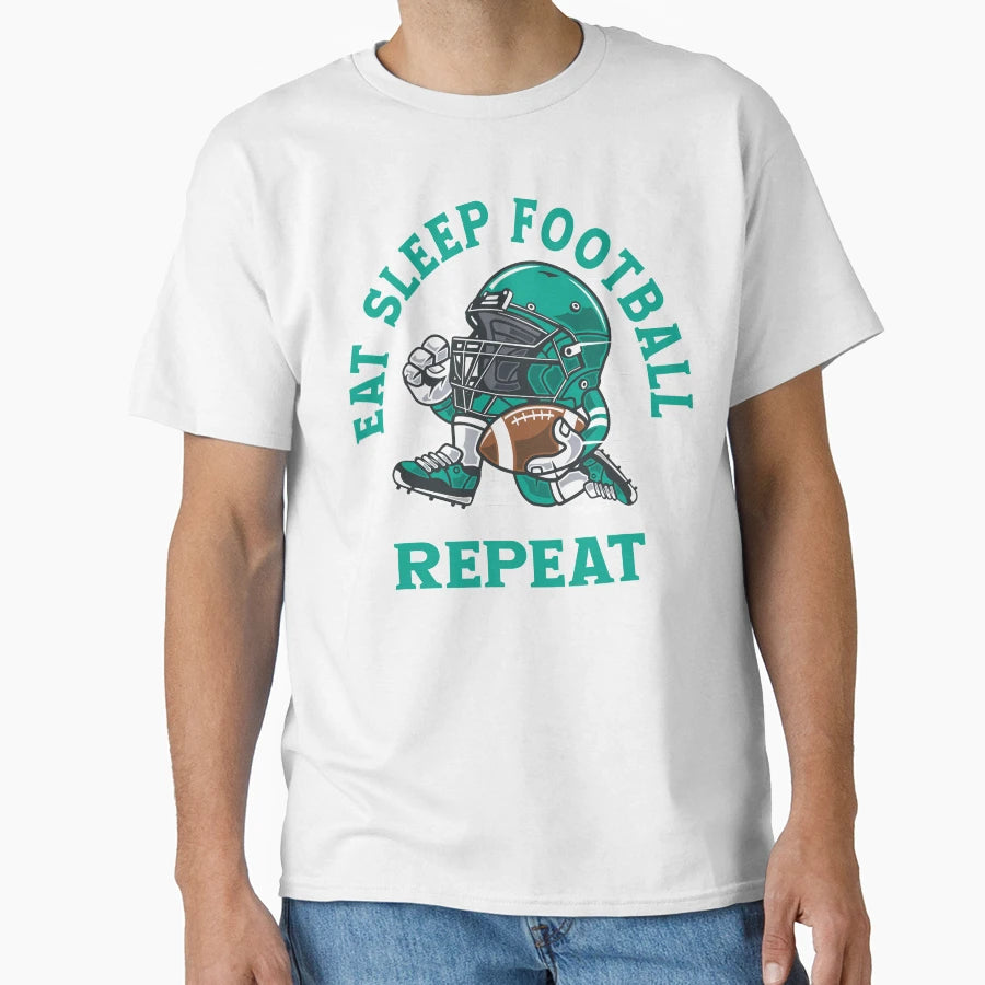 Eat Sleep Football Repeat T-Shirt - Streetwear Style for Adults - T-Shirt, Sweatshirt, Hoodie