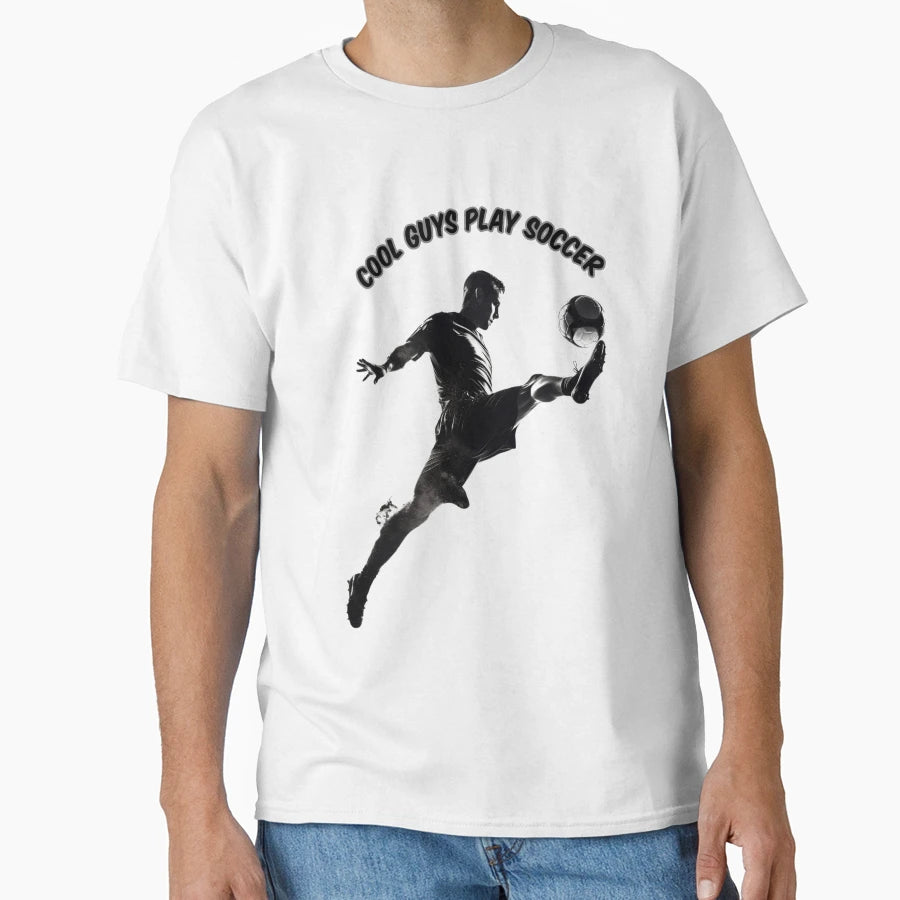 Guys Play Soccer T-Shirt - Casual Everyday Wear for Adults - T-Shirt, Sweatshirt, Hoodie
