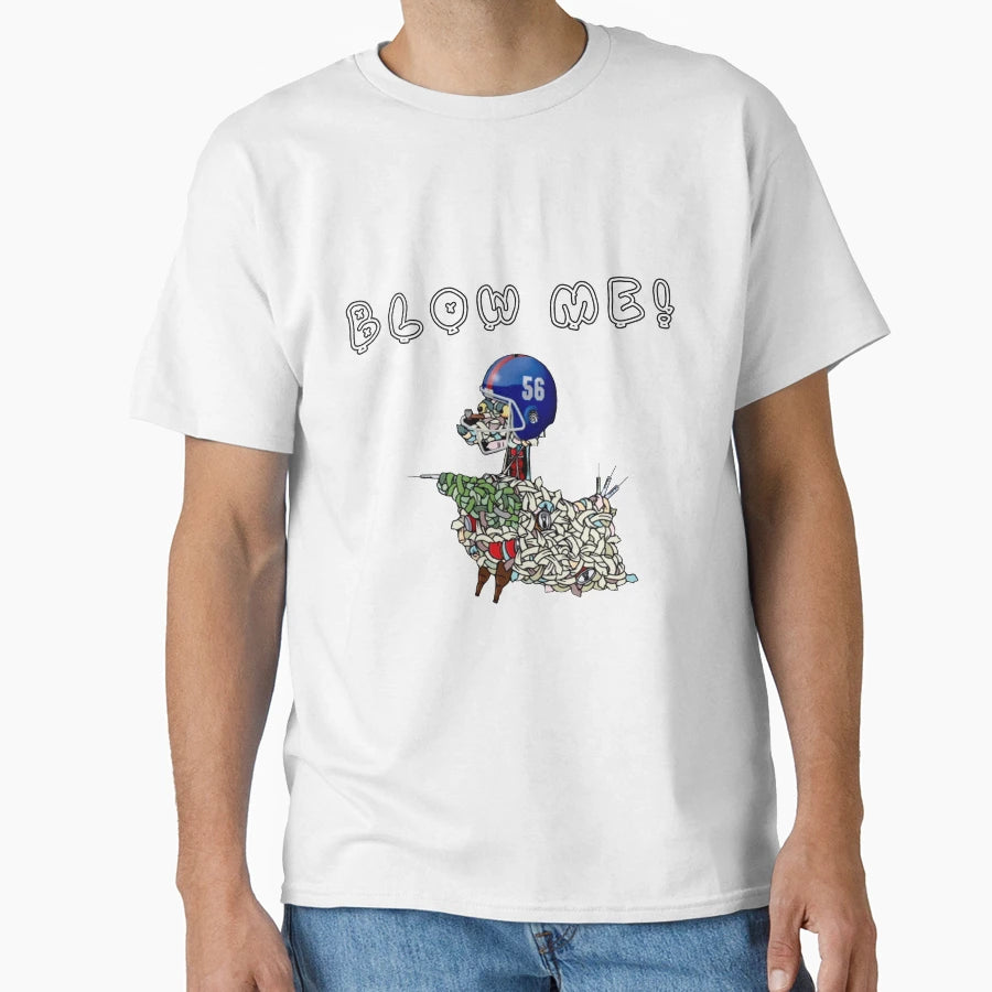 Blow Me T-Shirt - Graphic Print Unisex - T-Shirt, Sweatshirt, Hoodie