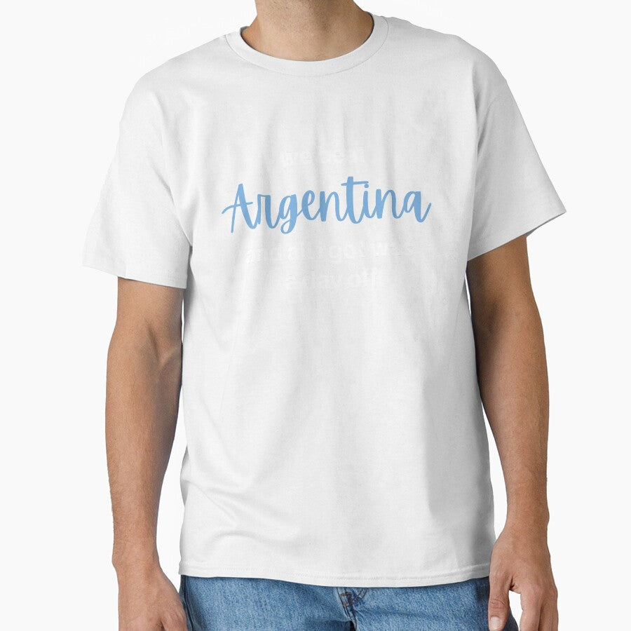 We beat Argentina and all I got was a day off world - Adult & Kids T-Shirts, Sweatshirts & Hoodies apparel design preview 1