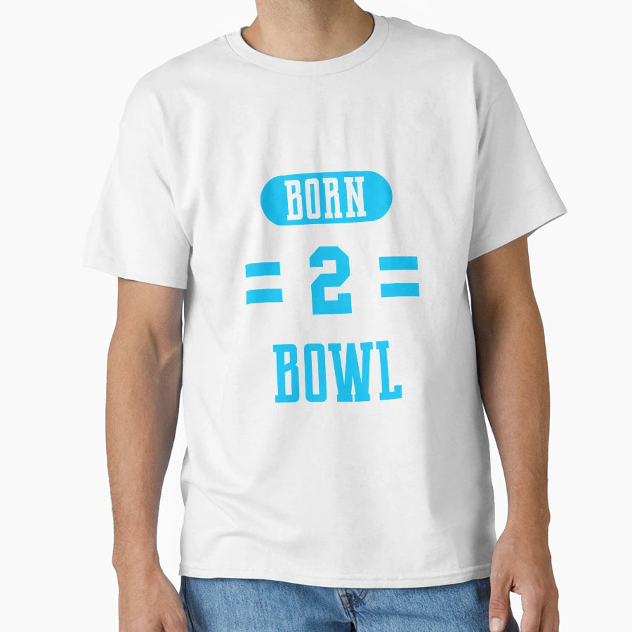 Great Funny Bowling T Shirts Birthday T-Shirt - Novelty Apparel for Adults - T-Shirt, Sweatshirt, Hoodie
