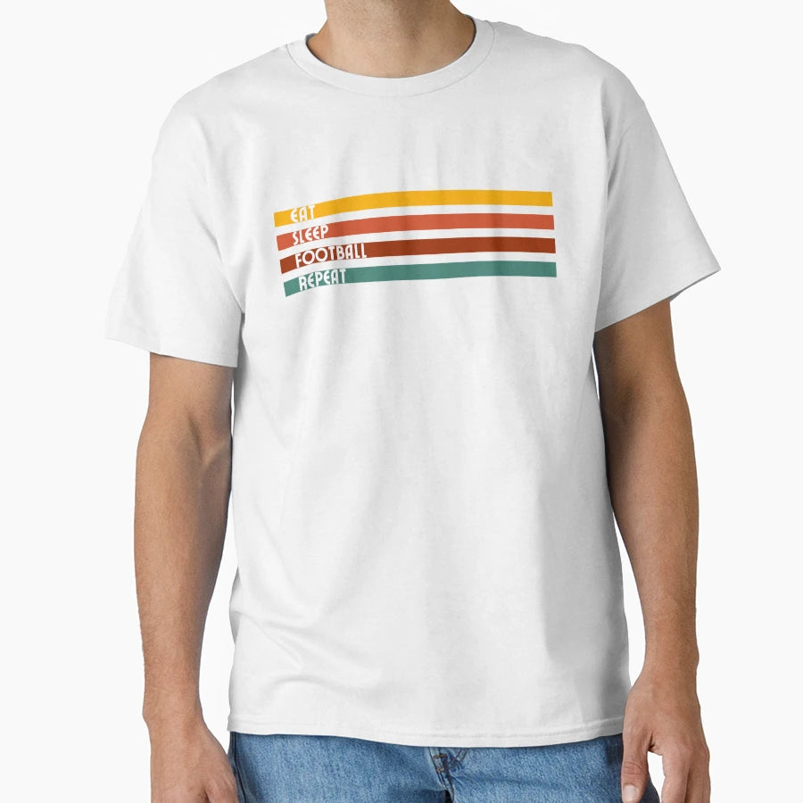 Eat Sleep Football Repeat T-Shirt - Trendy Graphic Men Women - T-Shirt, Sweatshirt, Hoodie