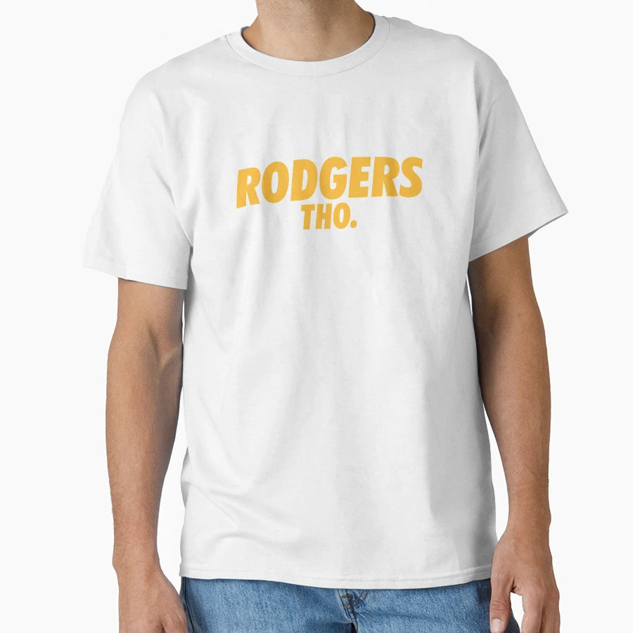 Rodgers Tho T-Shirt - Casual Everyday Wear Unisex - T-Shirt, Sweatshirt, Hoodie