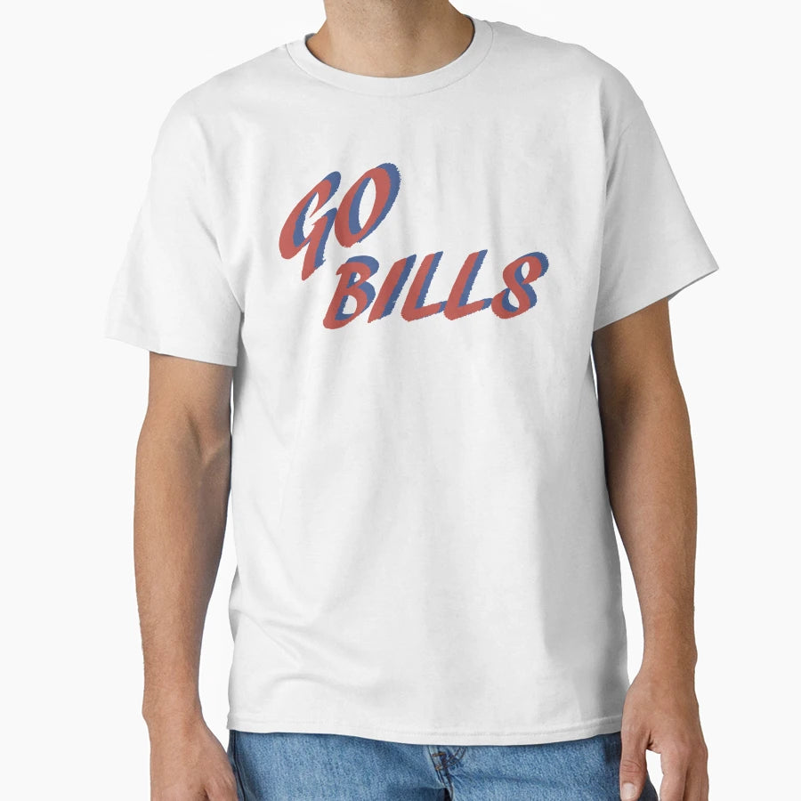 Go Bills T-Shirt - Casual Everyday Wear Unisex - T-Shirt, Sweatshirt, Hoodie