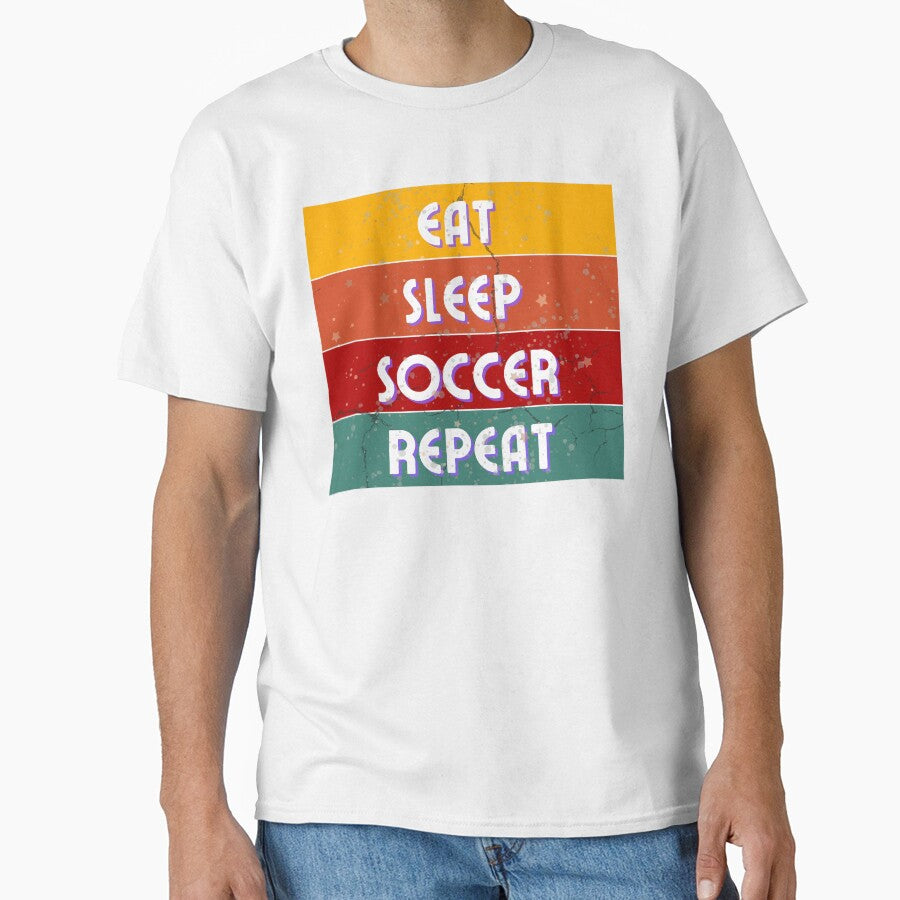 Eat Sleep Soccer Repeat Retro design by - Adult & Kids T-Shirts, Sweatshirts & Hoodies apparel design preview 1