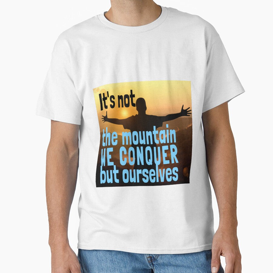 In the Mountain We Conquer Ourselves Climbing Hiking - Adult & Kids T-Shirts, Sweatshirts & Hoodies apparel design preview 1