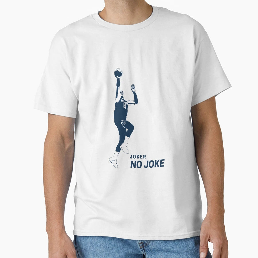 Joker No Joke Nikola Jokic T-Shirt - Minimalist Print Unisex - T-Shirt, Sweatshirt, Hoodie