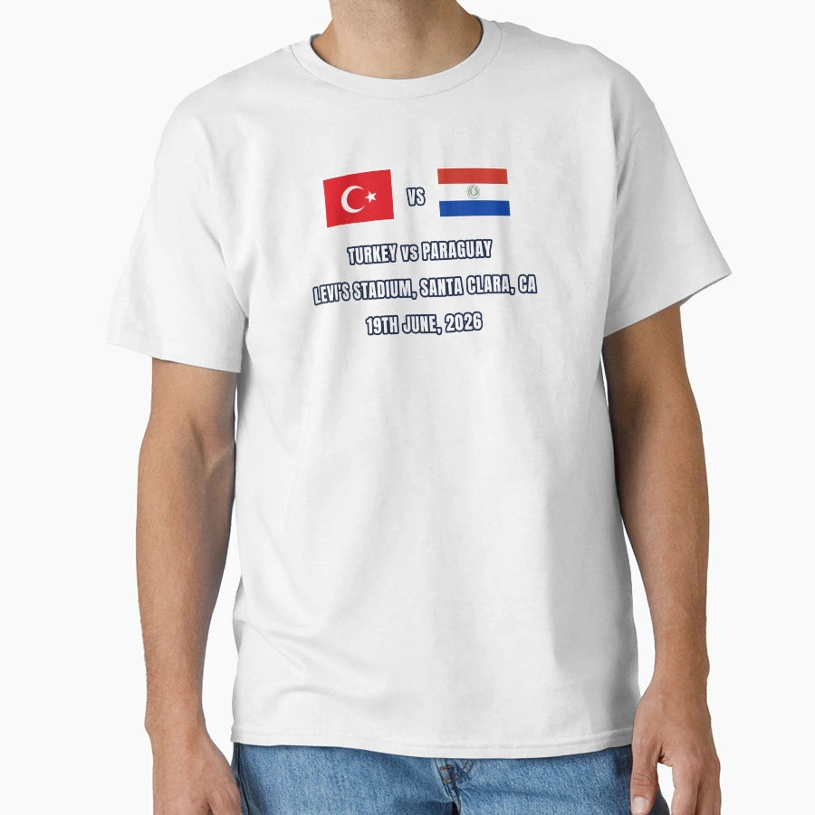 Turkey Vs Paraguay 19 June 2026 T-Shirt - Casual Everyday Wear for Adults - T-Shirt, Sweatshirt, Hoodie
