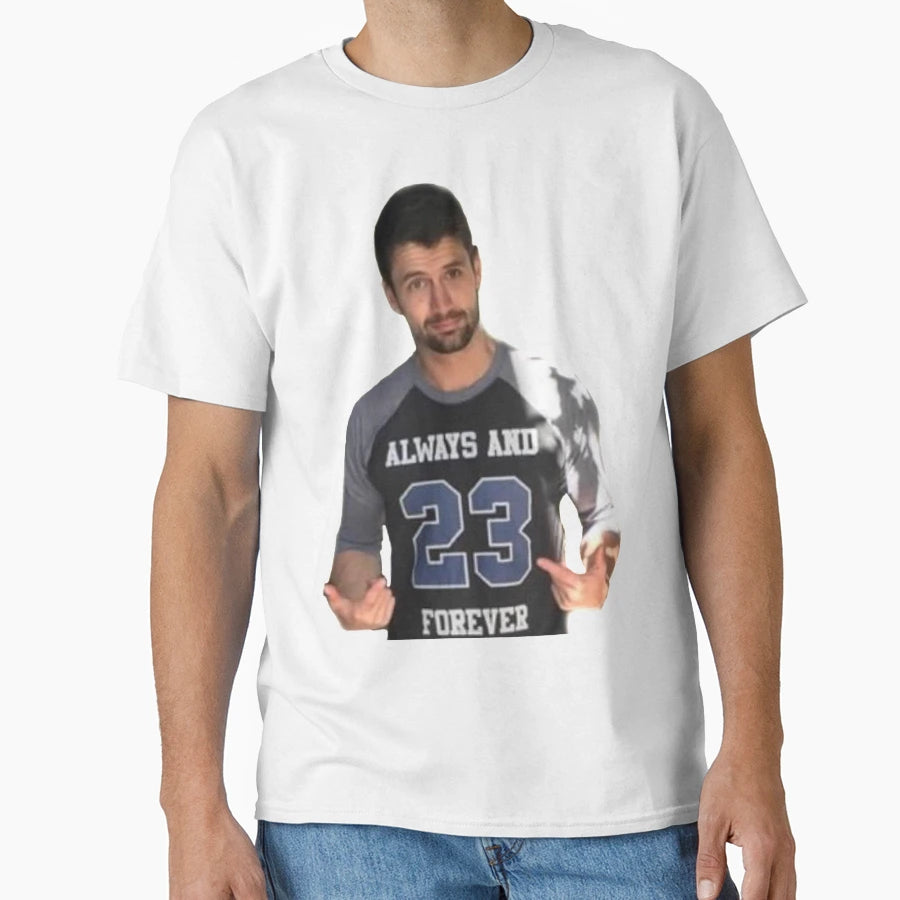 James Always And Forever T-Shirt - Casual Everyday Wear for Adults - T-Shirt, Sweatshirt, Hoodie