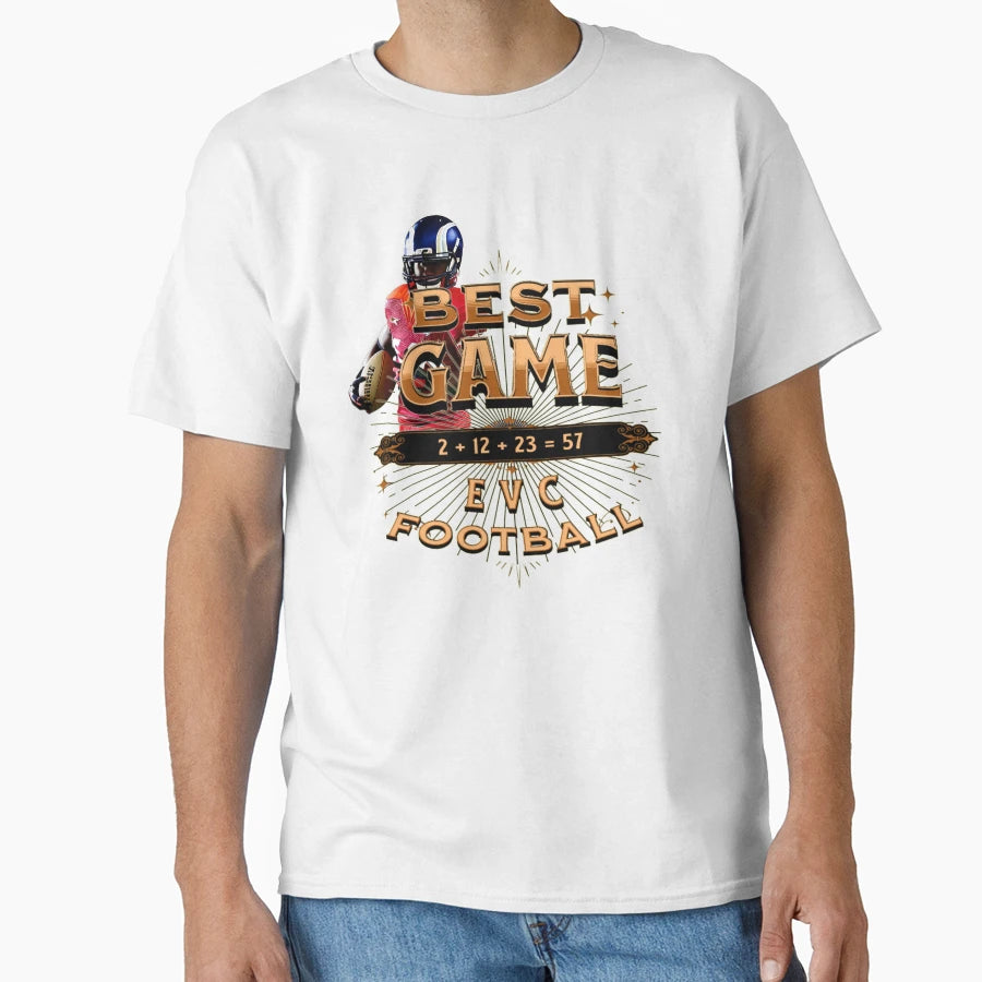 Best Game 2 12 23 E V C T-Shirt - Casual Everyday Wear Unisex - T-Shirt, Sweatshirt, Hoodie